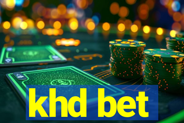 khd bet